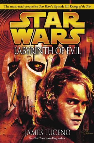 [Star Wars: The Dark Lord Trilogy #1–3 01] • Star Wars · The Dark Lord Trilogy · Labyrinth of Evil Revenge of the Sith Dark Lord · The Rise of Darth Vader